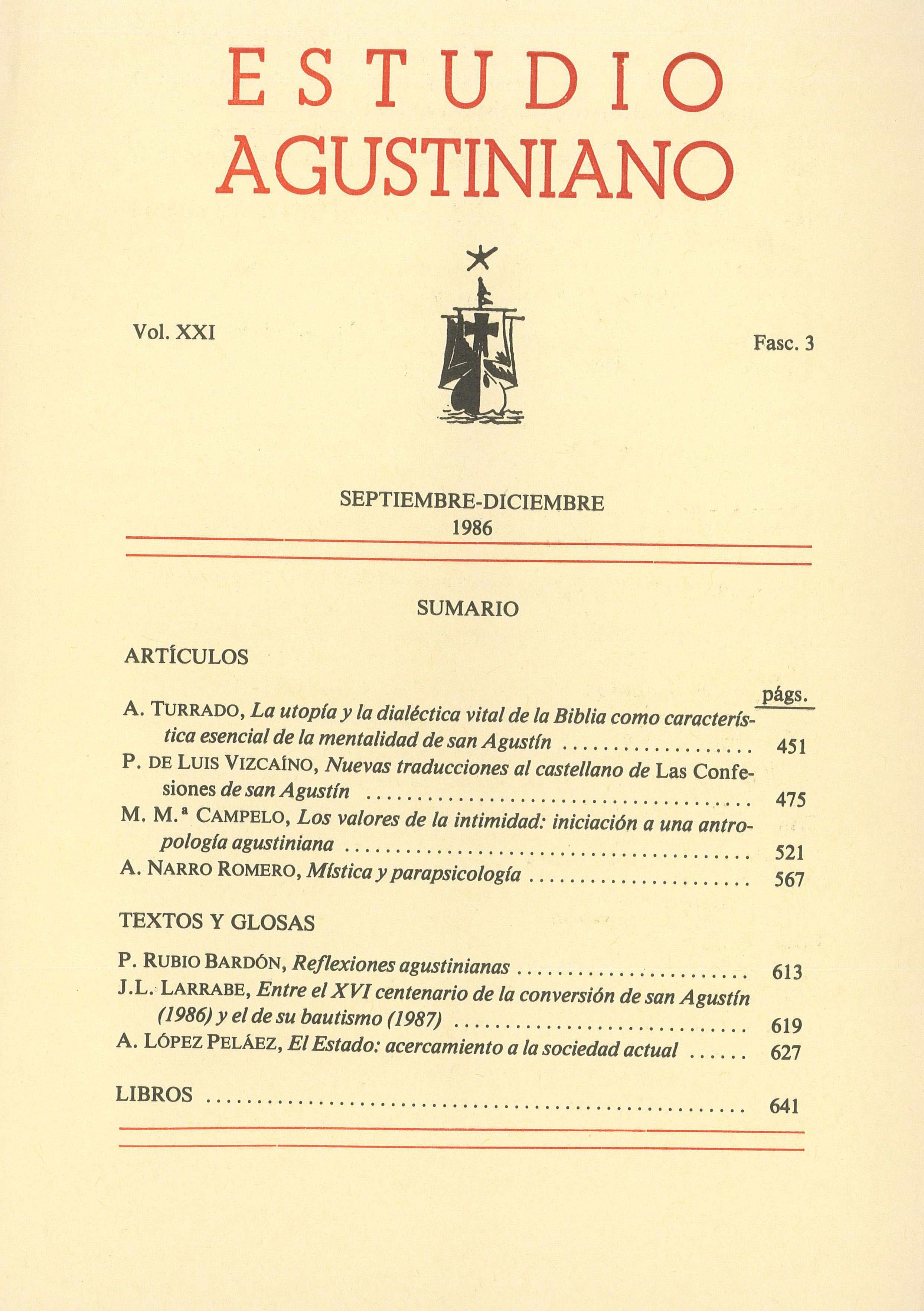 					Ver Vol. 21 Núm. 3 (1986): Estudio Agustiniano
				