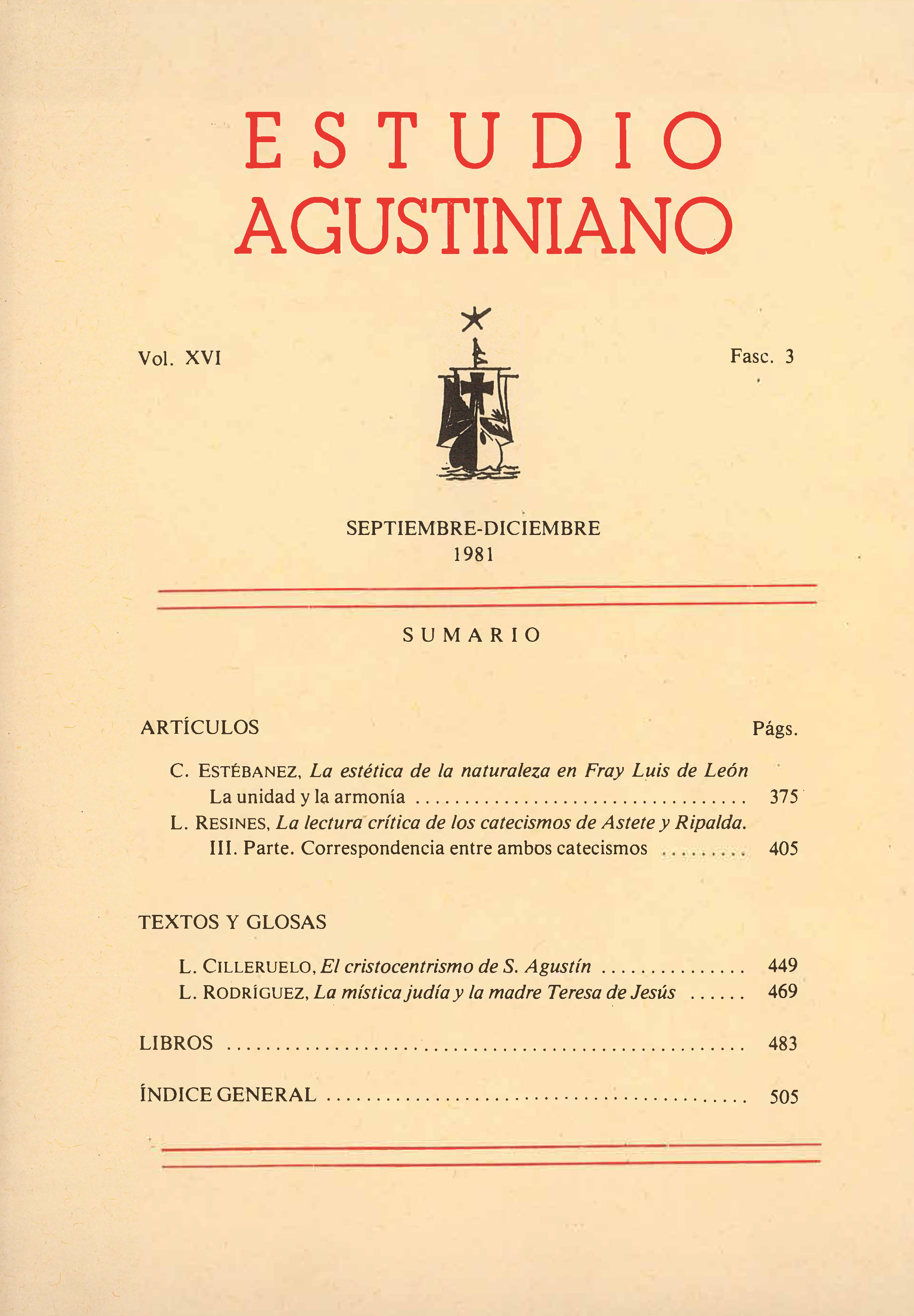 					Ver Vol. 16 Núm. 3 (1981): Estudio Agustiniano
				