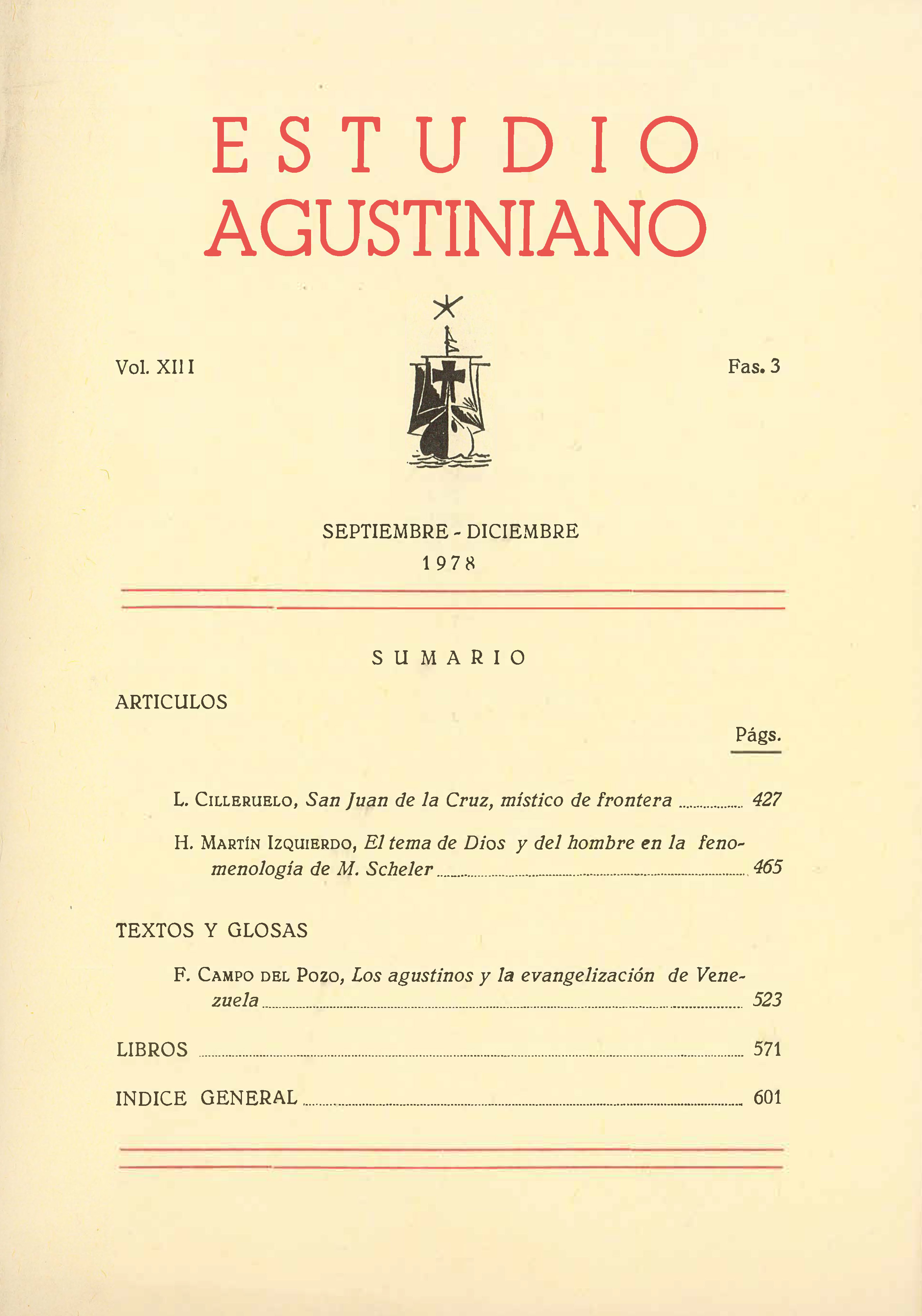 					Ver Vol. 13 Núm. 3 (1978): Estudio Agustiniano
				