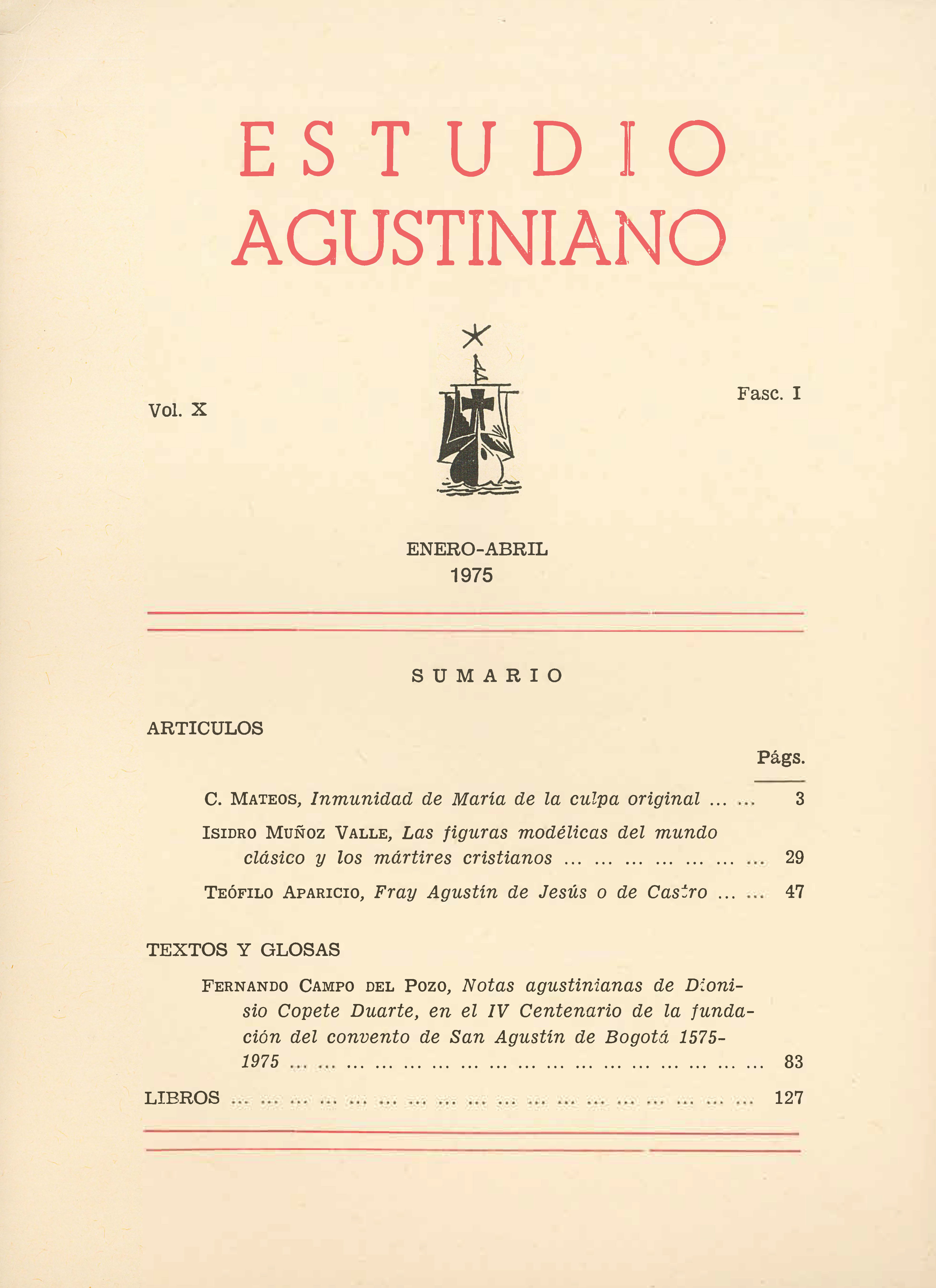 					Ver Vol. 10 Núm. 1 (1975): Estudio Agustiniano
				