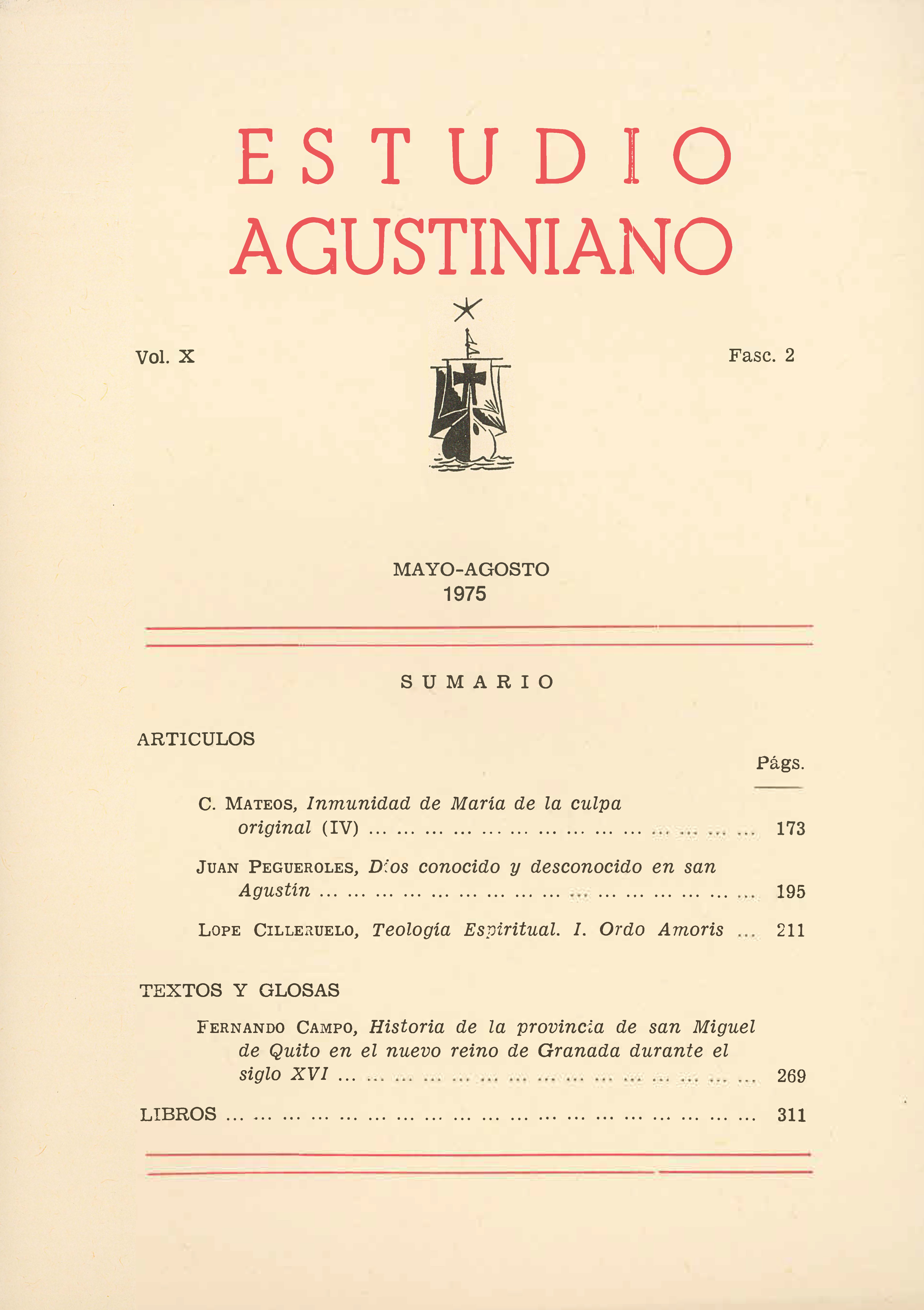 					Ver Vol. 10 Núm. 2 (1975): Estudio Agustiniano
				