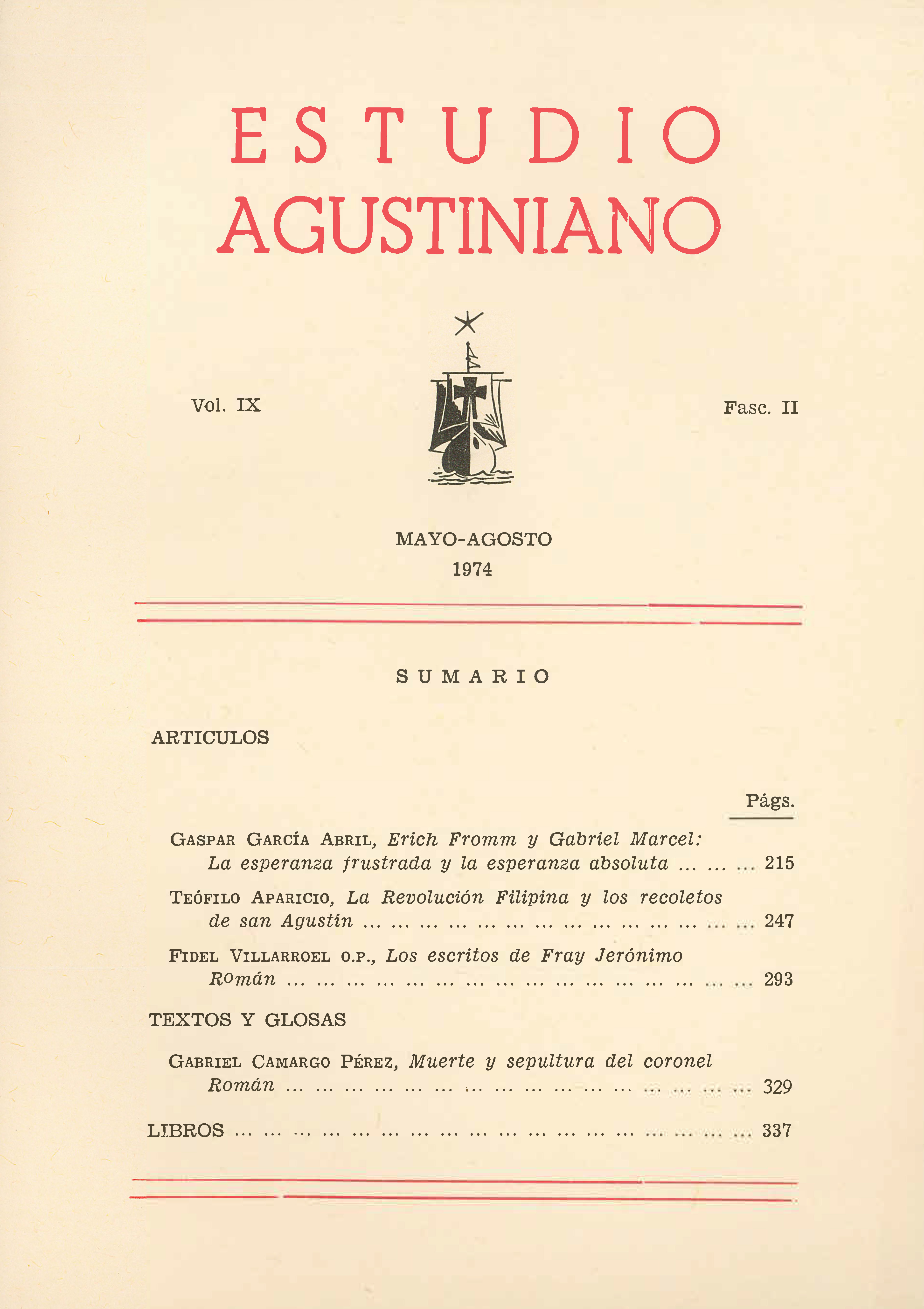 					Ver Vol. 9 Núm. 2 (1974): Estudio Agustiniano
				