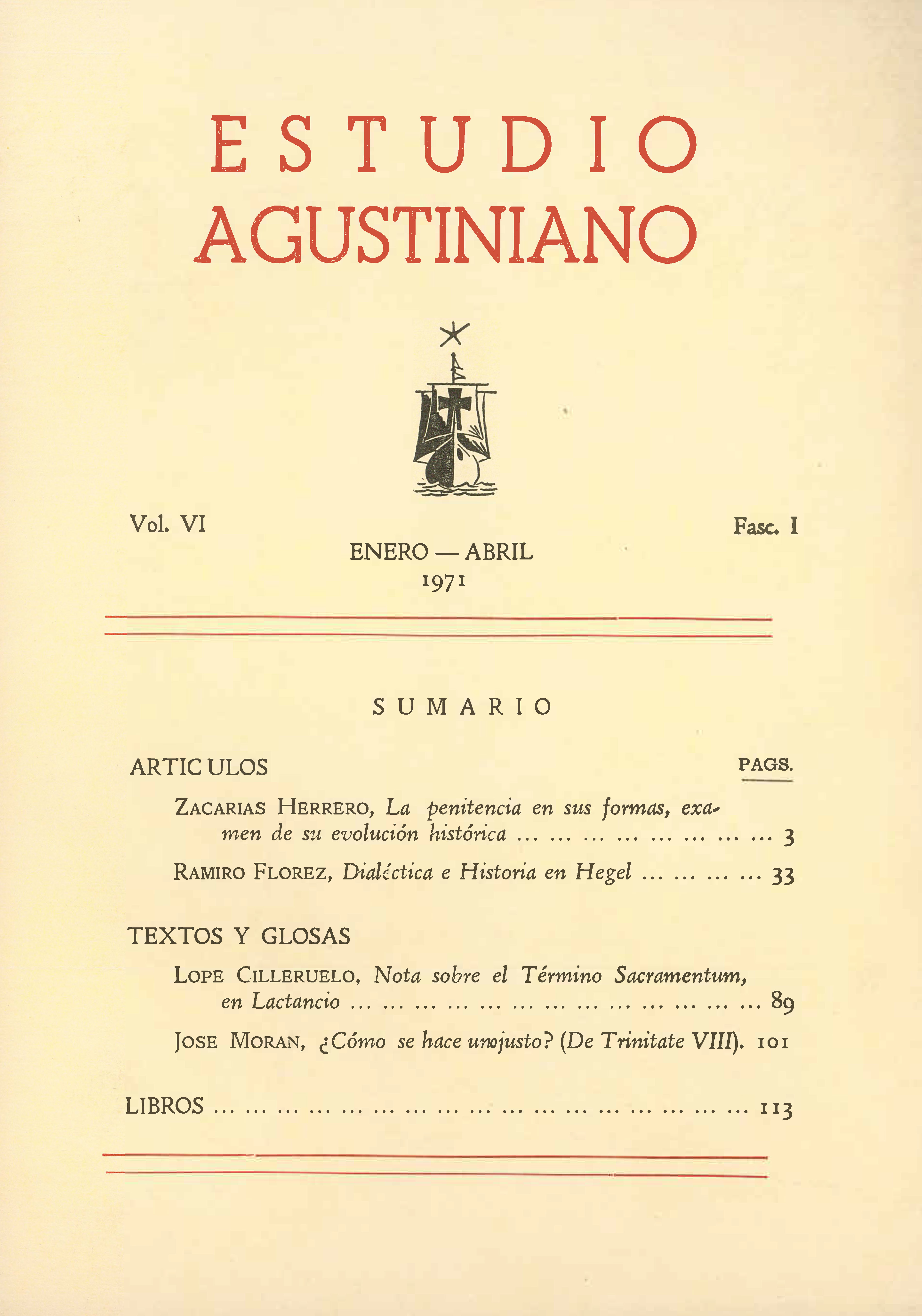 					Ver Vol. 6 Núm. 1 (1971): Estudio Agustiniano
				