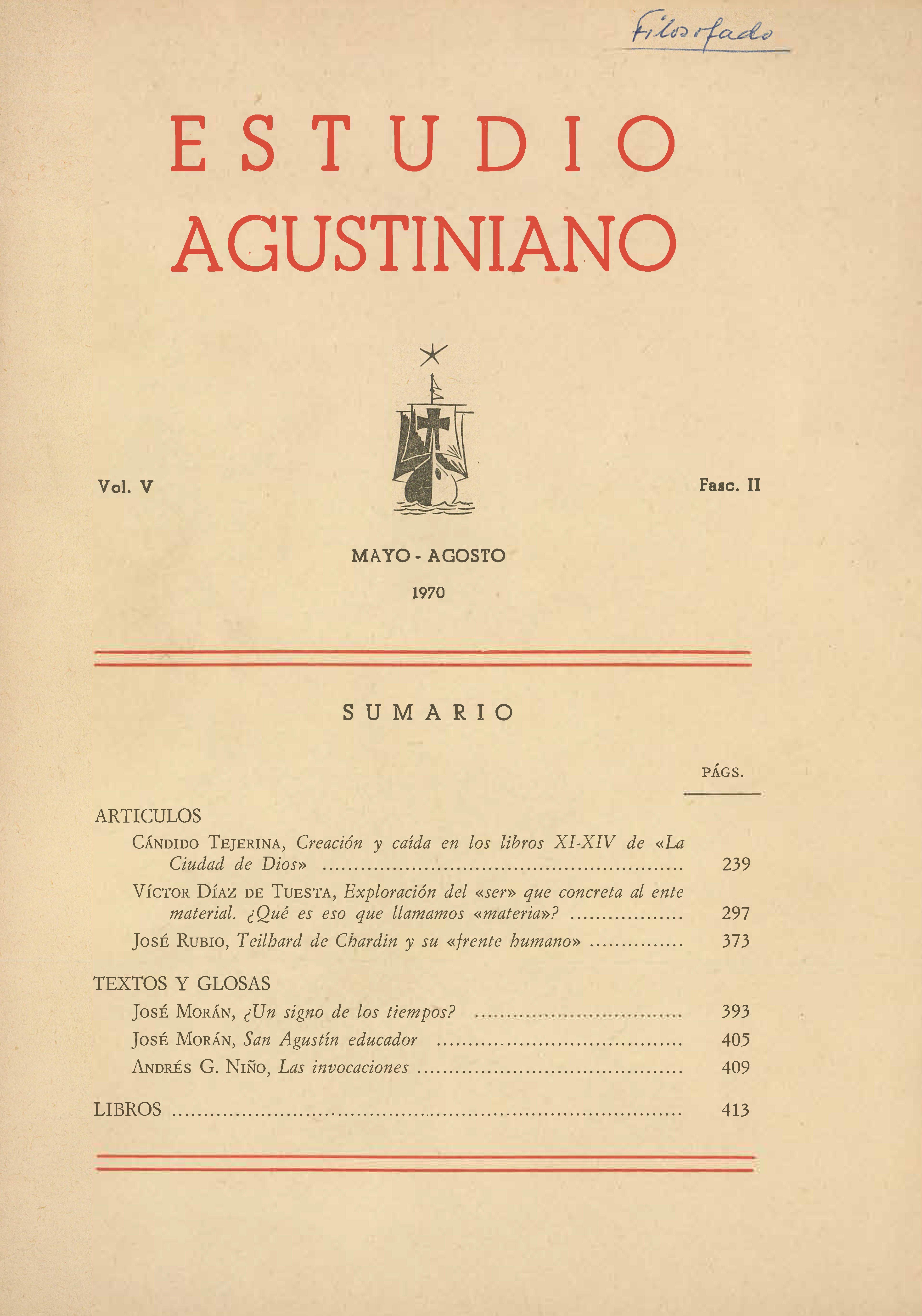 					Ver Vol. 5 Núm. 2 (1970): Estudio Agustiniano
				