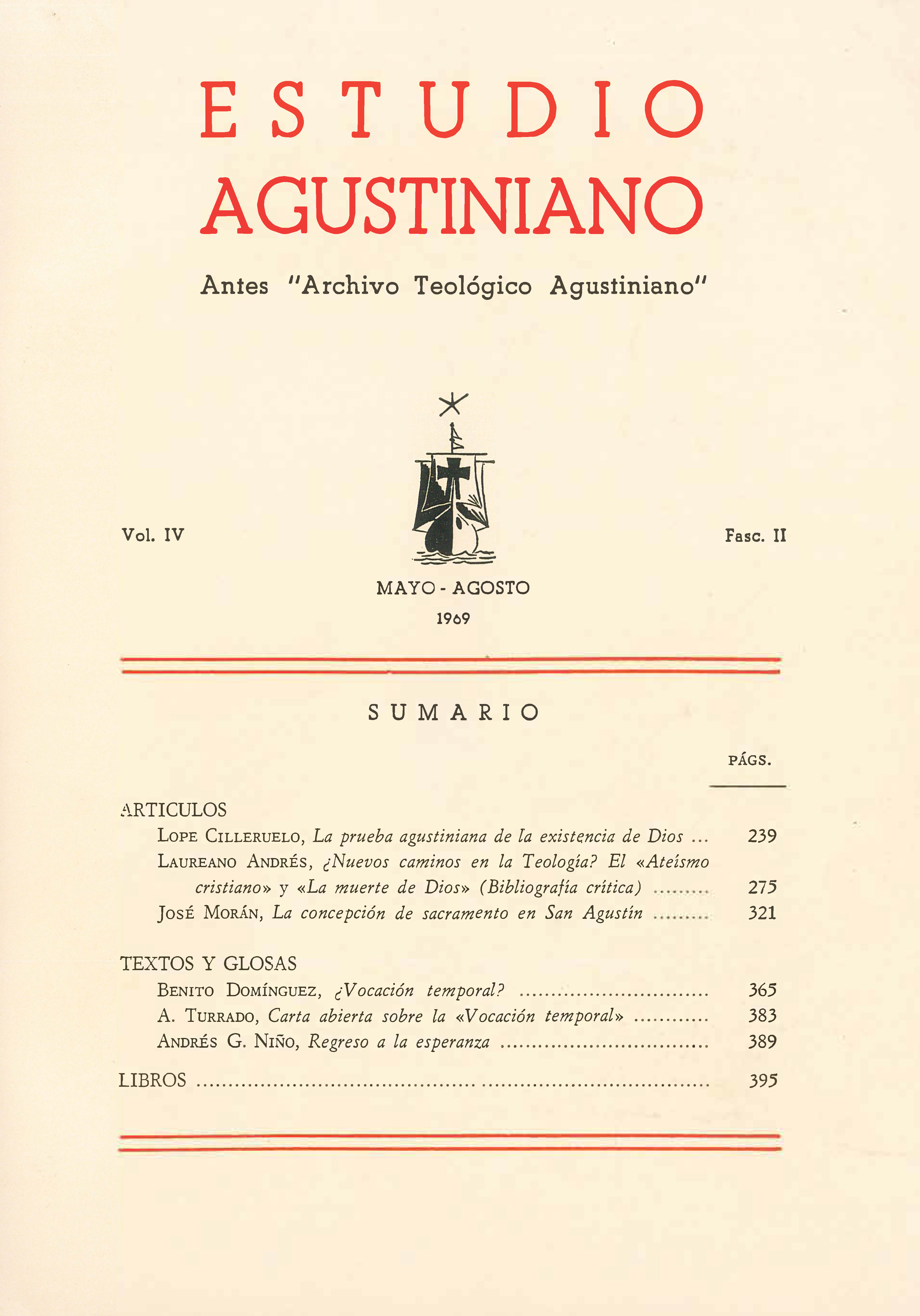 					Ver Vol. 4 Núm. 2 (1969): Estudio Agustiniano
				