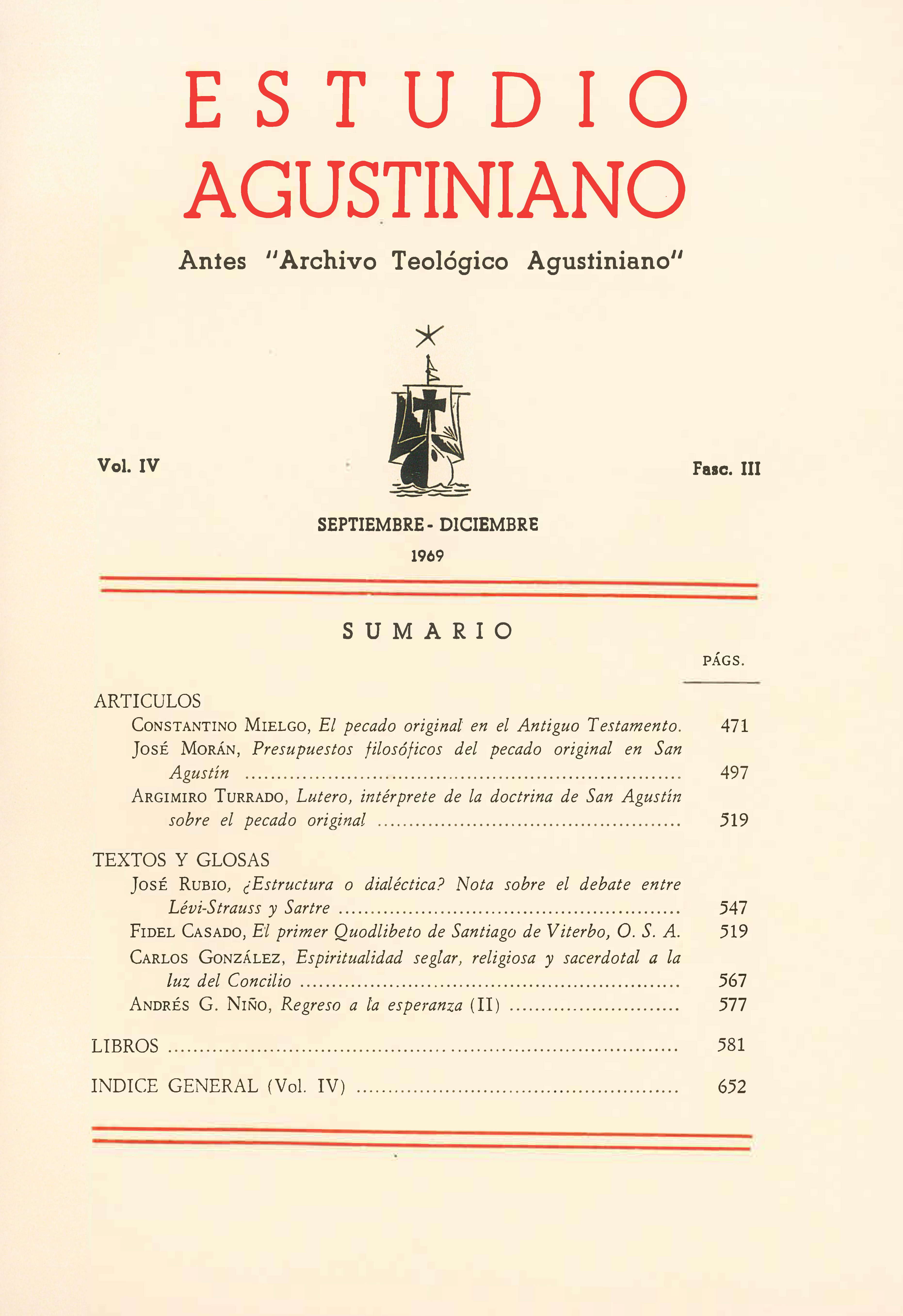 					Ver Vol. 4 Núm. 3 (1969): Estudio Agustiniano
				