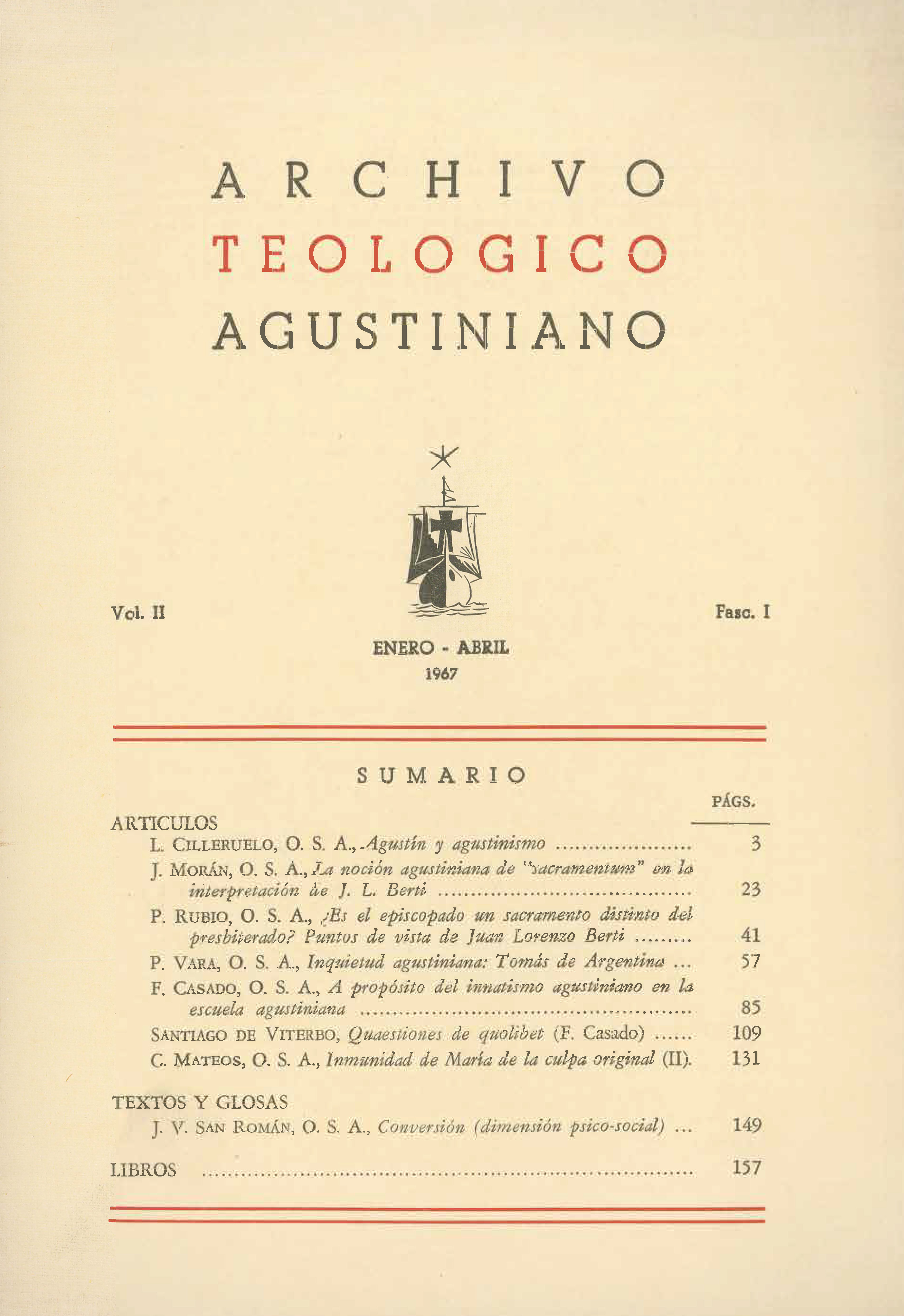 					Ver Vol. 2 Núm. 1 (1967): Archivo Teológico Agustiniano
				