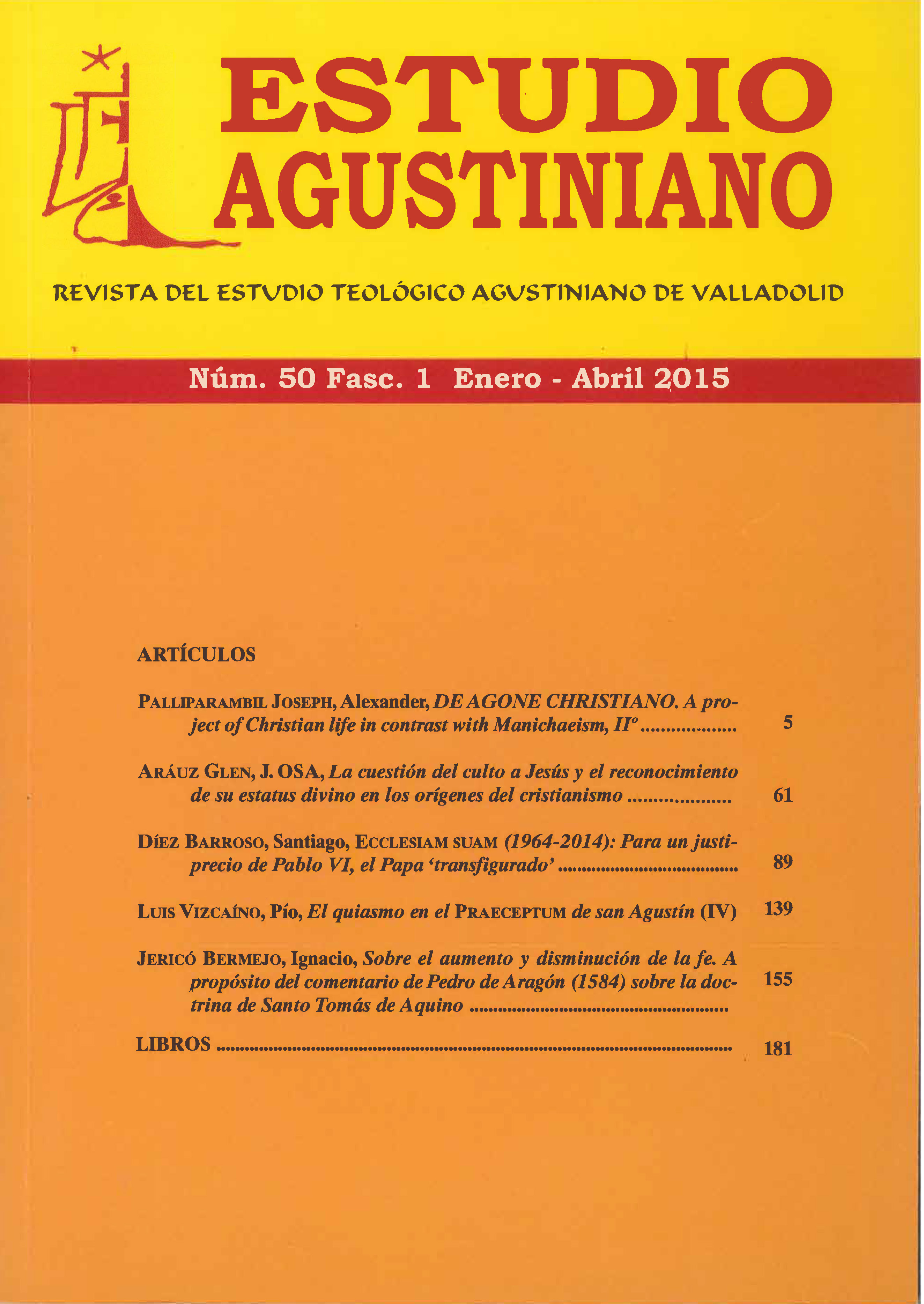 					Ver Vol. 50 Núm. 1 (2015): Estudio Agustiniano
				