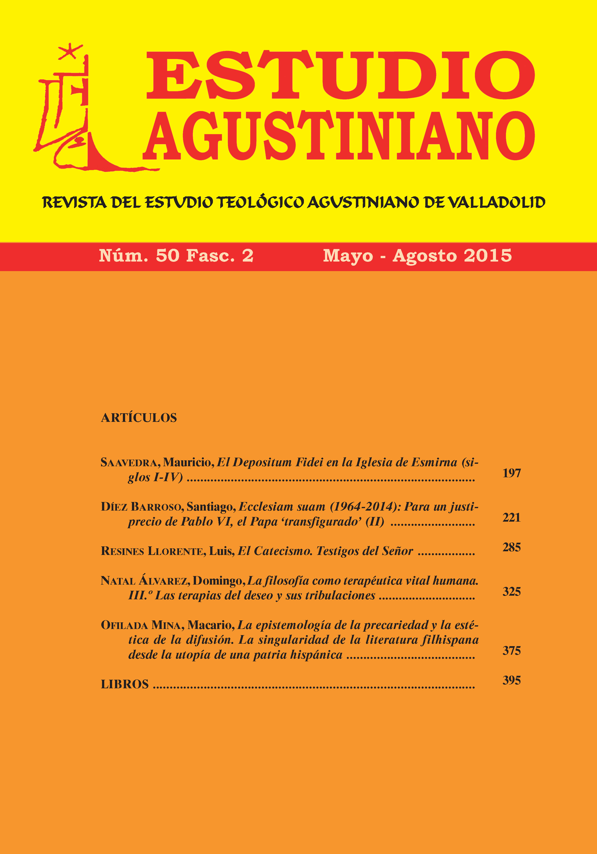 					Ver Vol. 50 Núm. 2 (2015): Estudio Agustiniano
				