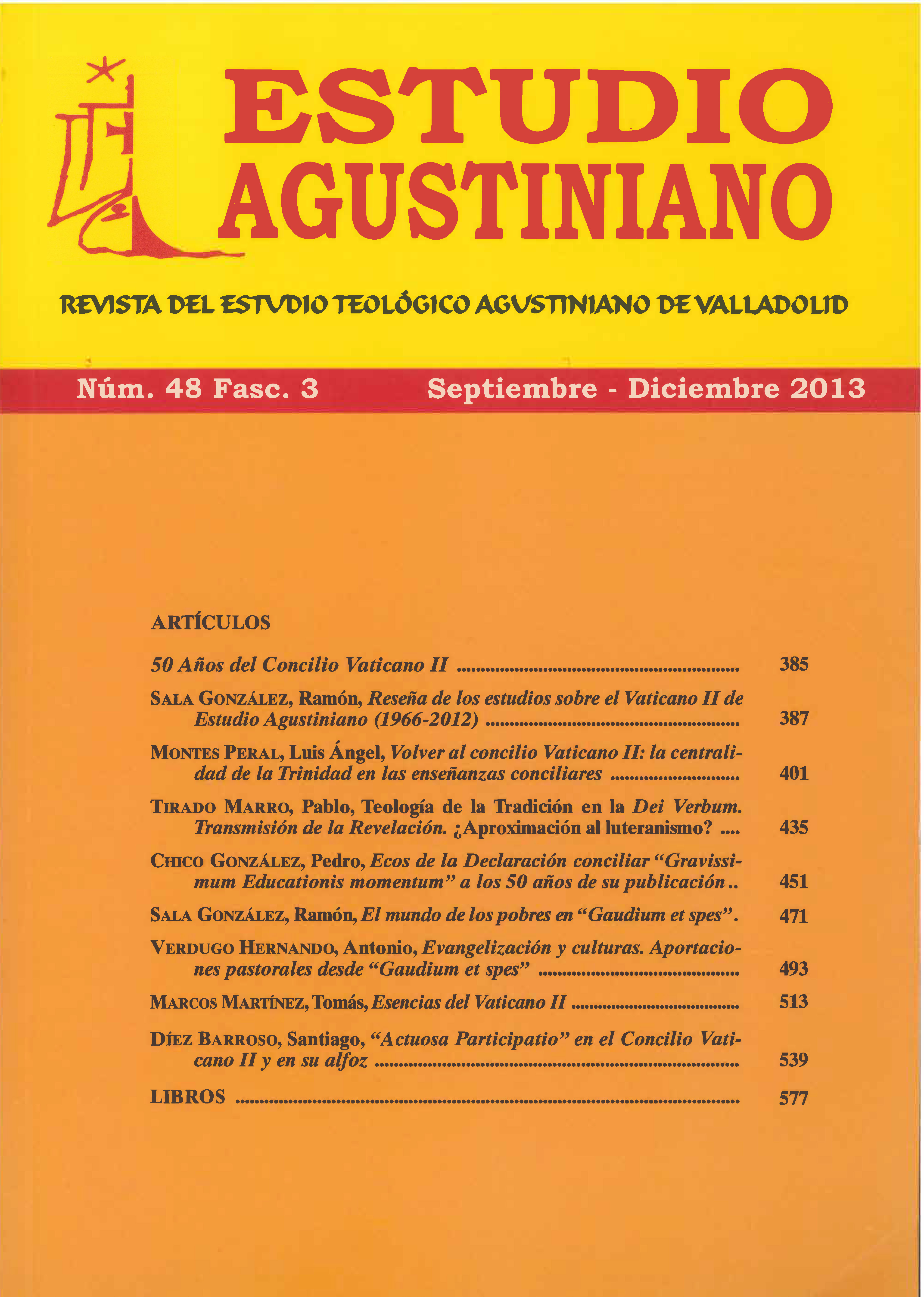					Ver Vol. 48 Núm. 3 (2013): Estudio Agustiniano
				