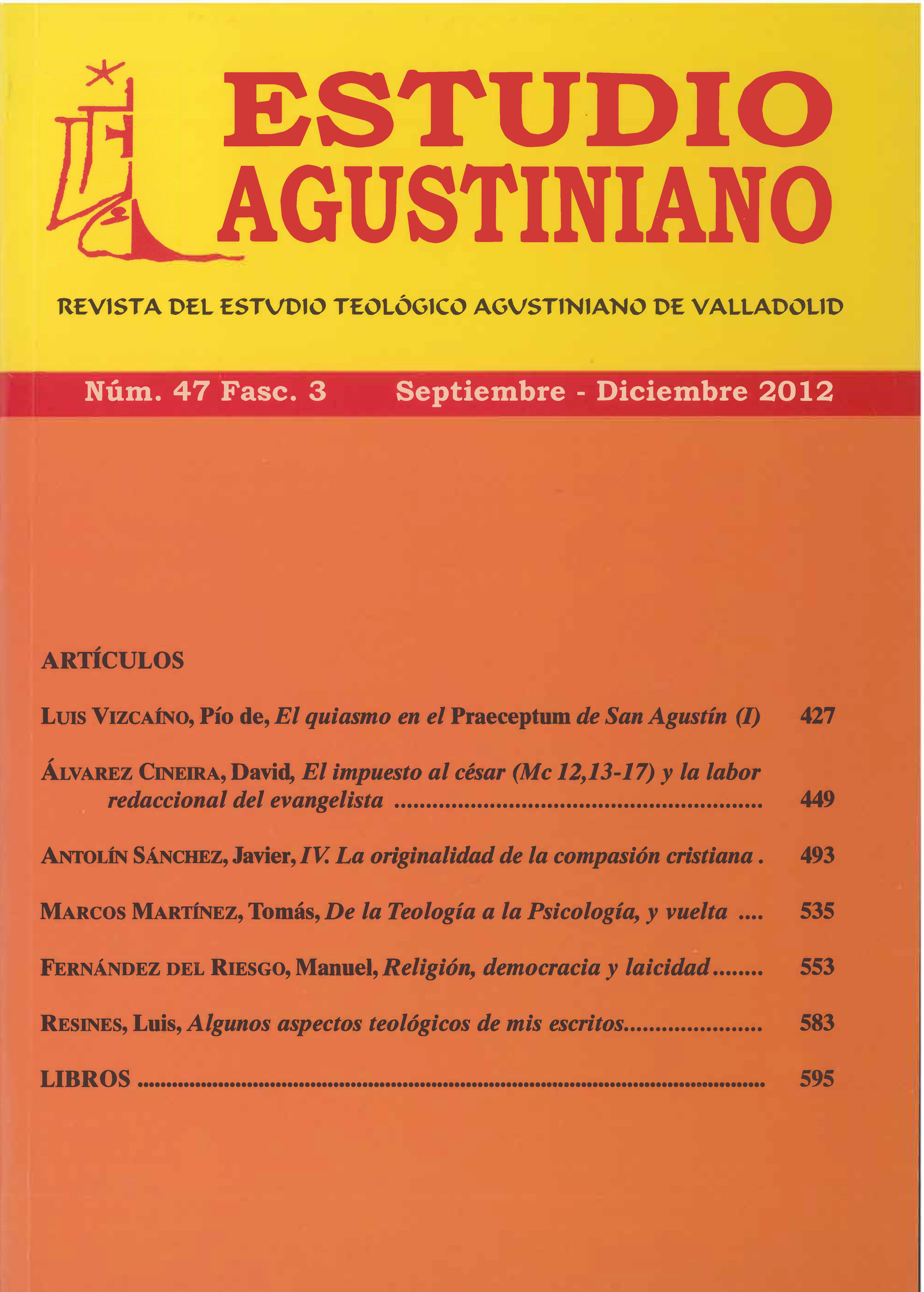 					Ver Vol. 47 Núm. 3 (2012): Estudio Agustiniano
				