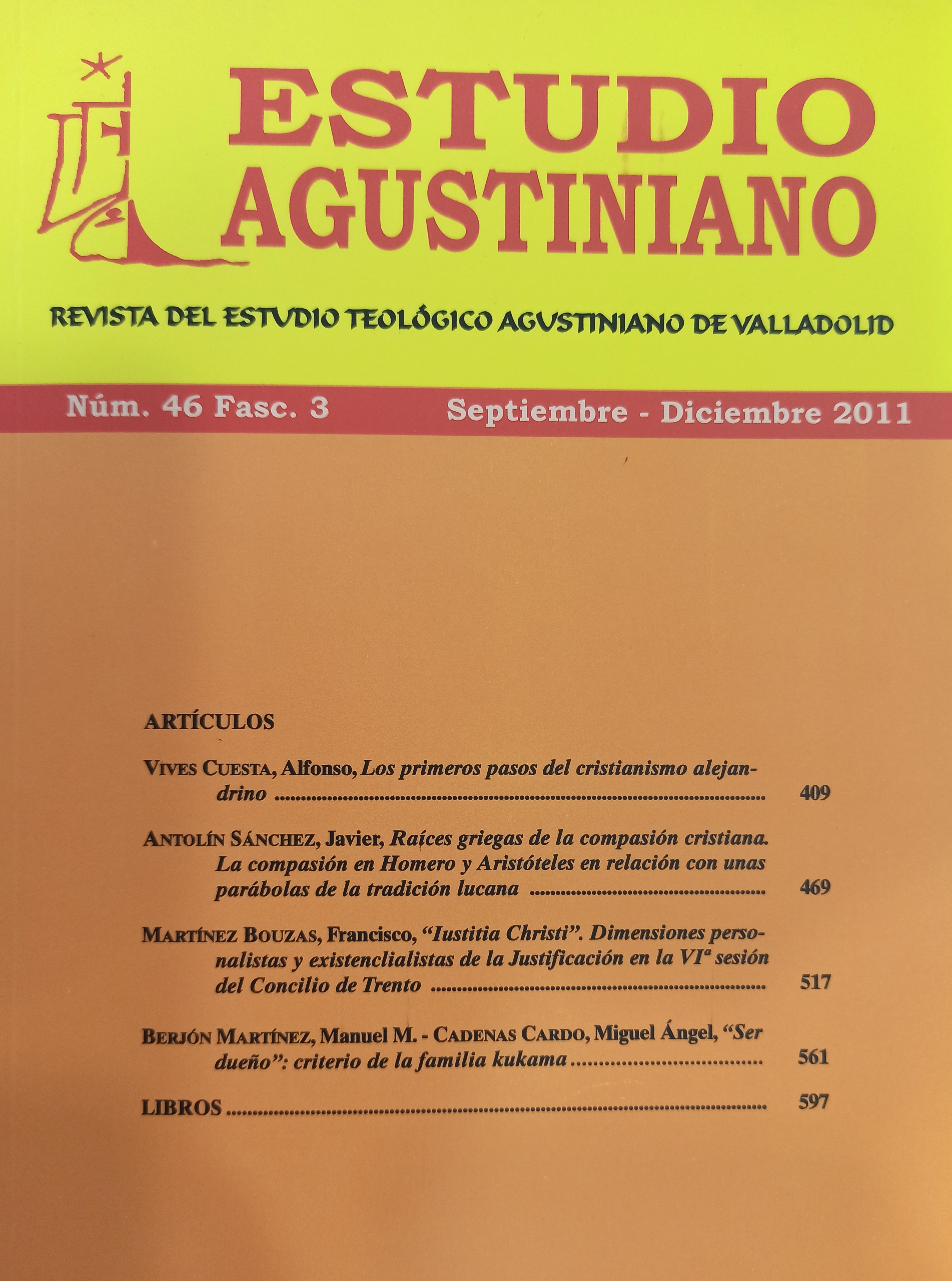 					Ver Vol. 46 Núm. 3 (2011): Estudio Agustiniano
				