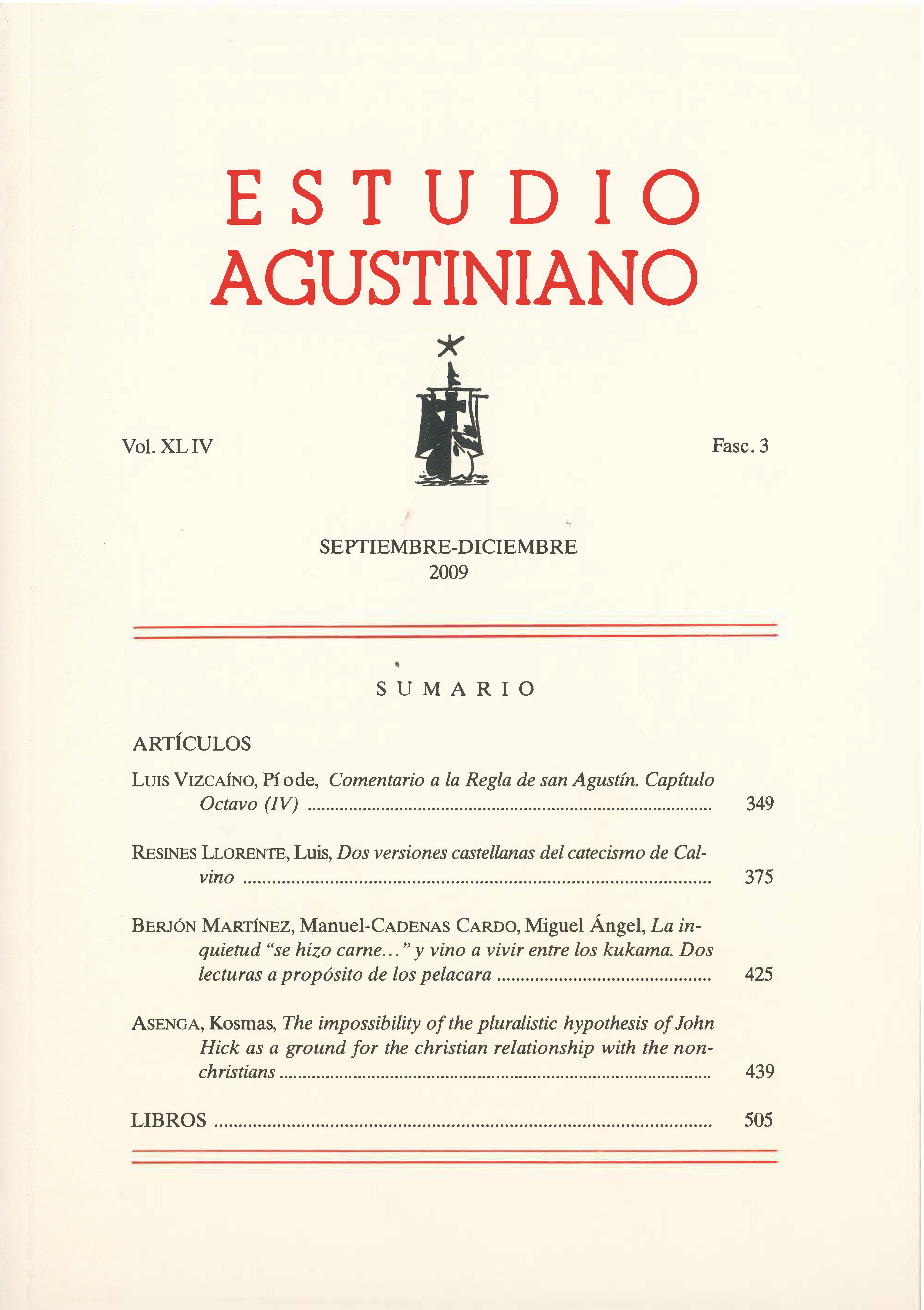 					Ver Vol. 44 Núm. 3 (2009): Estudio Agustiniano
				
