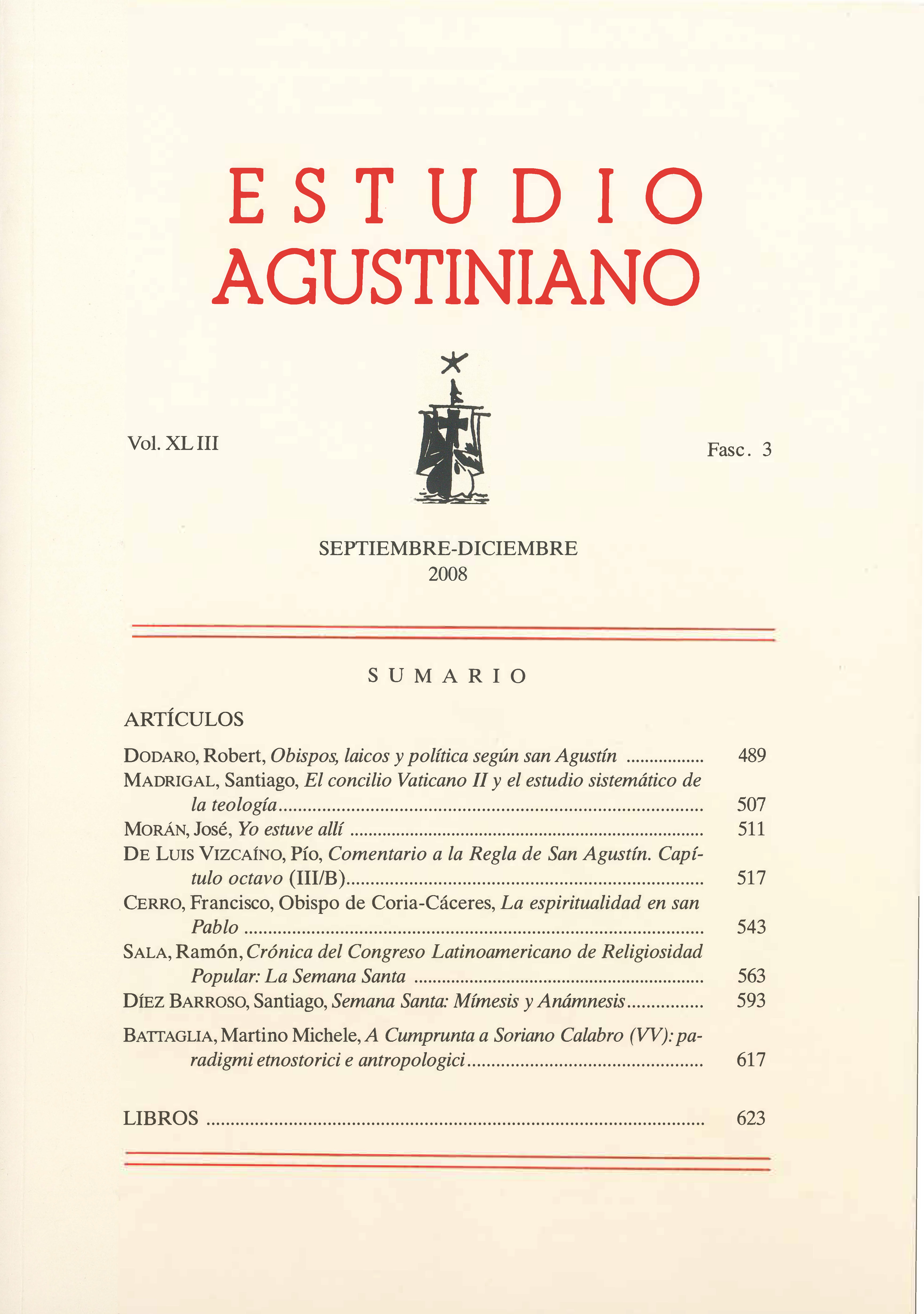 					Ver Vol. 43 Núm. 3 (2008): Estudio Agustiniano
				