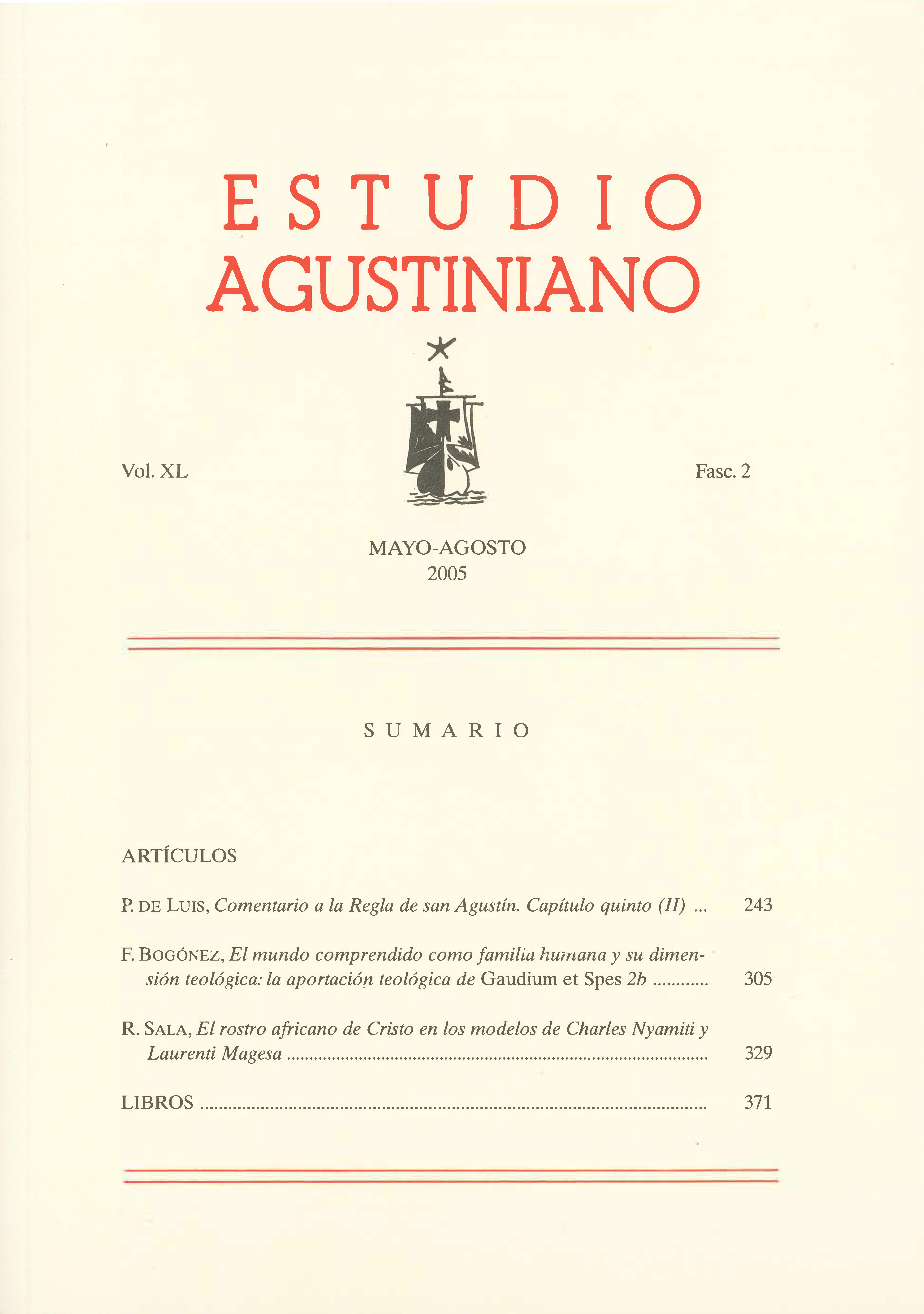 					Ver Vol. 40 Núm. 2 (2005): Estudio Agustiniano
				