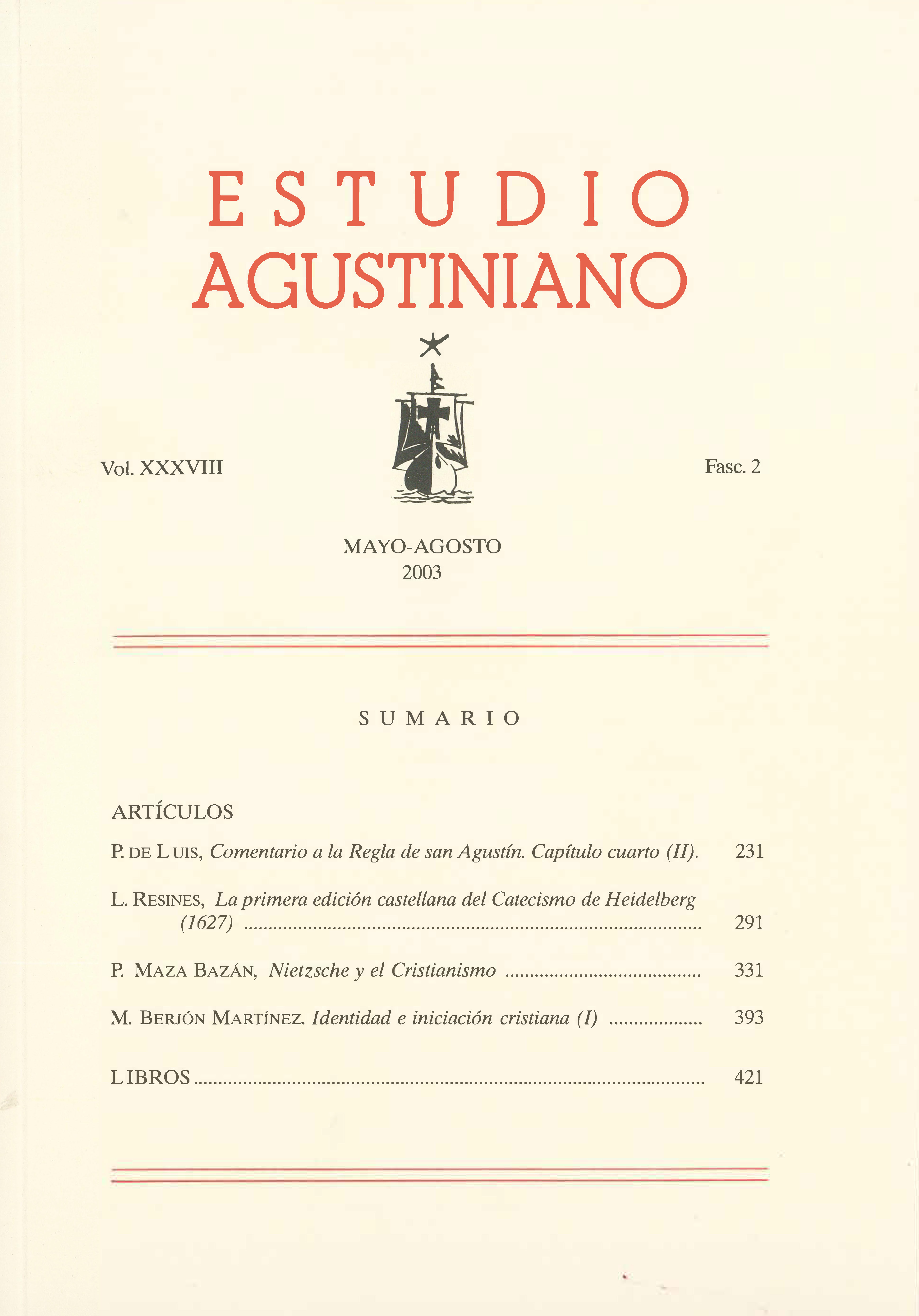 					Ver Vol. 38 Núm. 2 (2003): Estudio Agustiniano
				