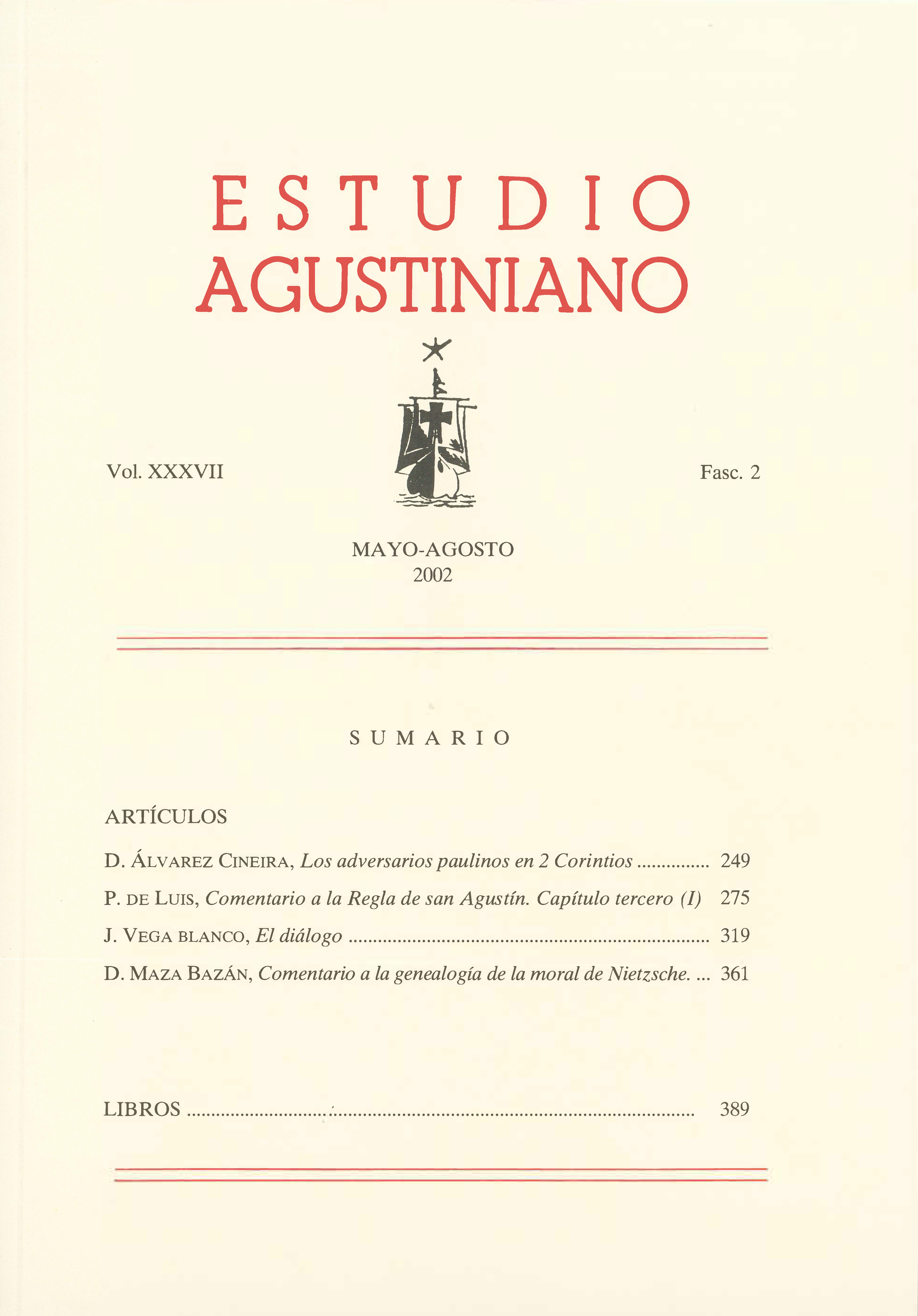 					Ver Vol. 37 Núm. 2 (2002): Estudio Agustiniano
				