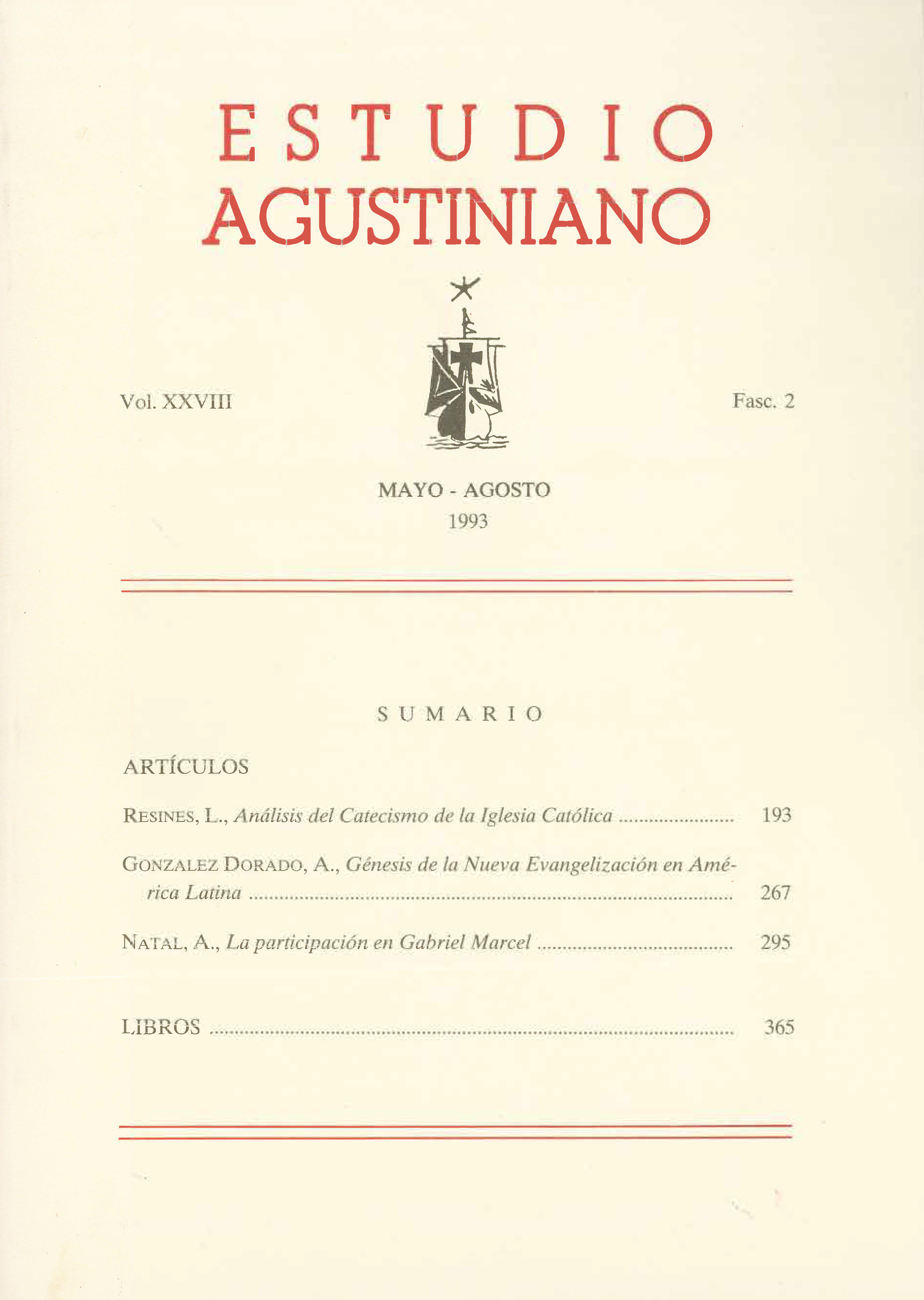 					Ver Vol. 28 Núm. 2 (1993): Estudio Agustiniano
				