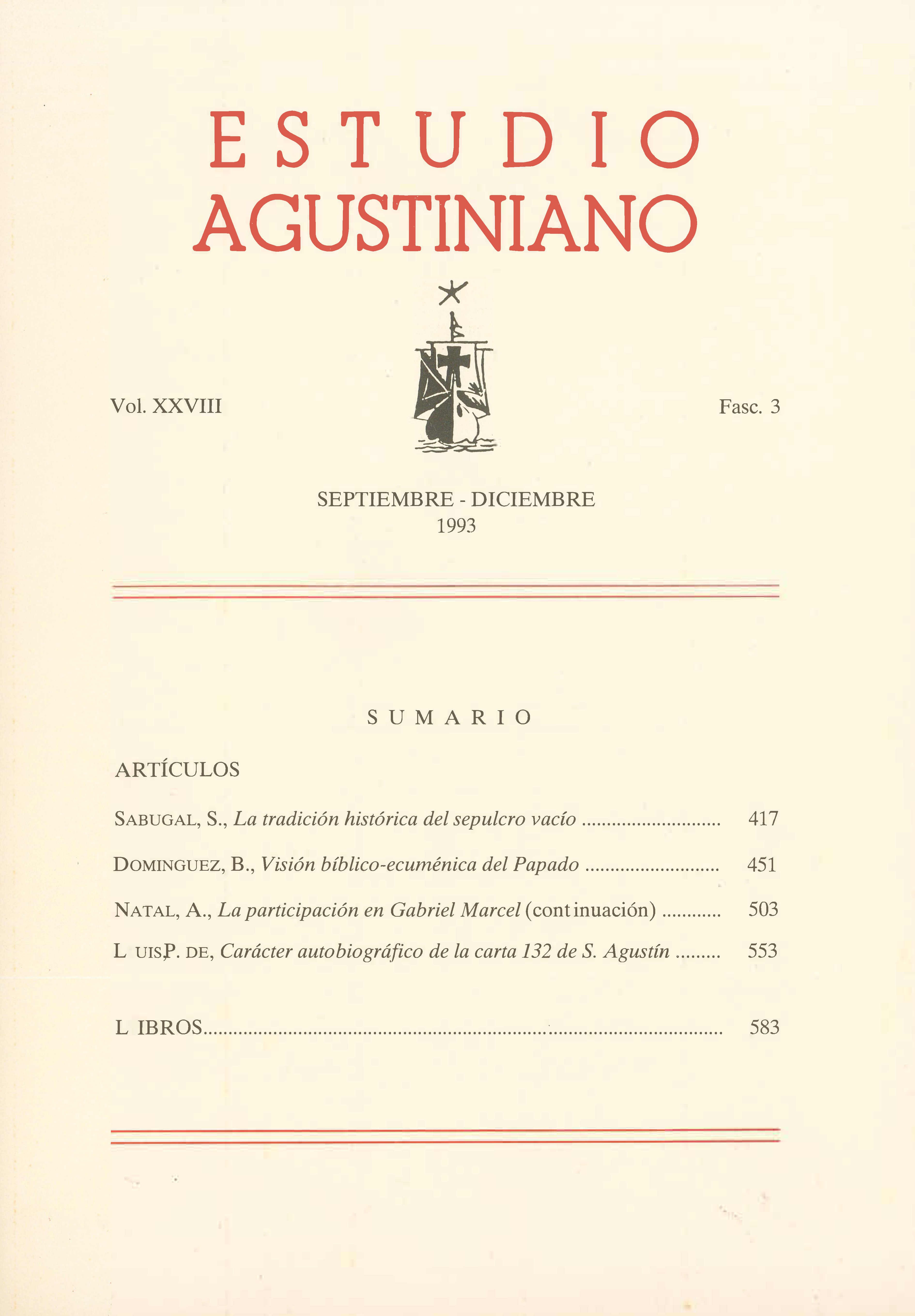 					Ver Vol. 28 Núm. 3 (1993): Estudio Agustiniano
				