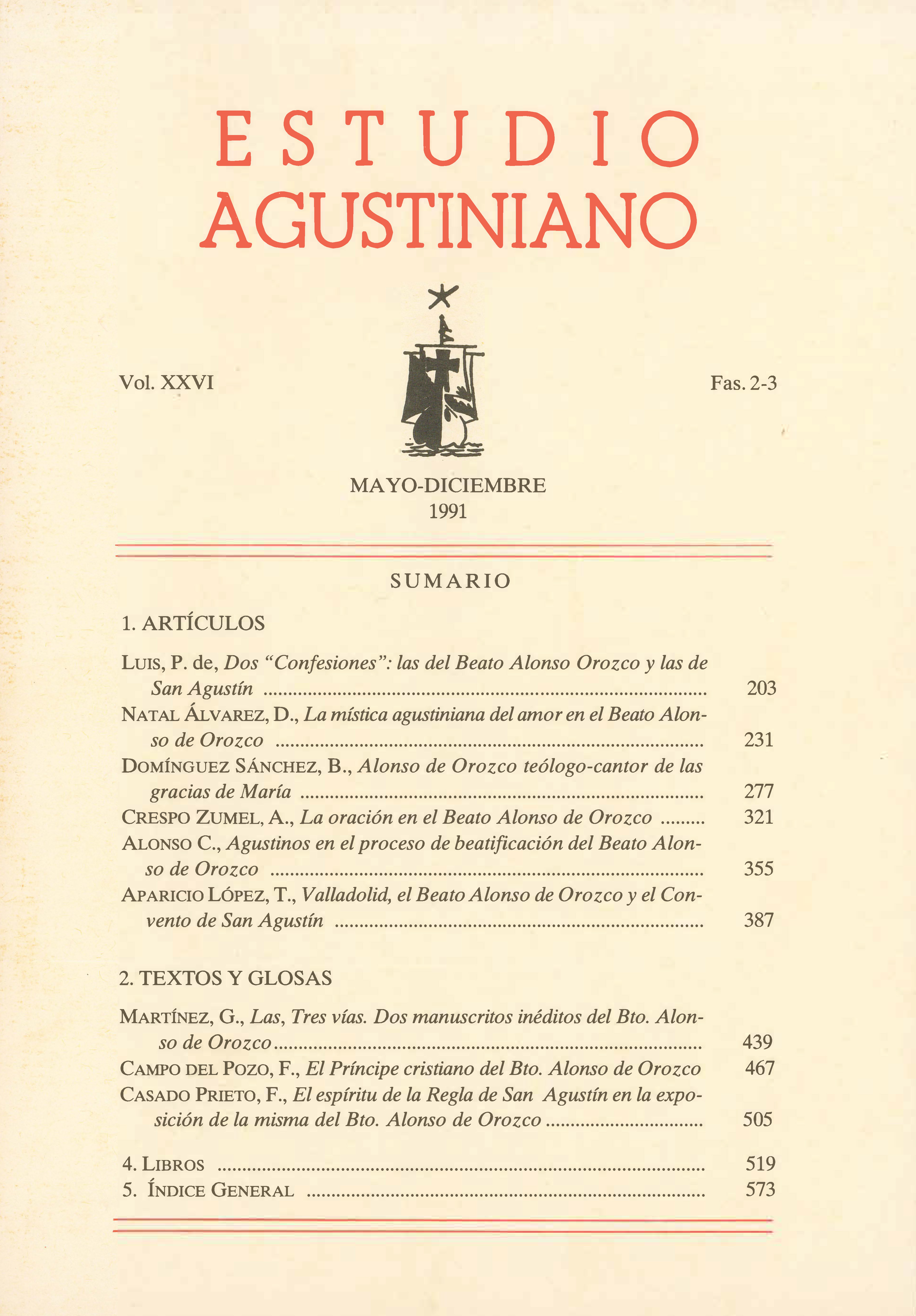 					Ver Vol. 26 Núm. 2-3 (1991): Estudio Agustiniano
				