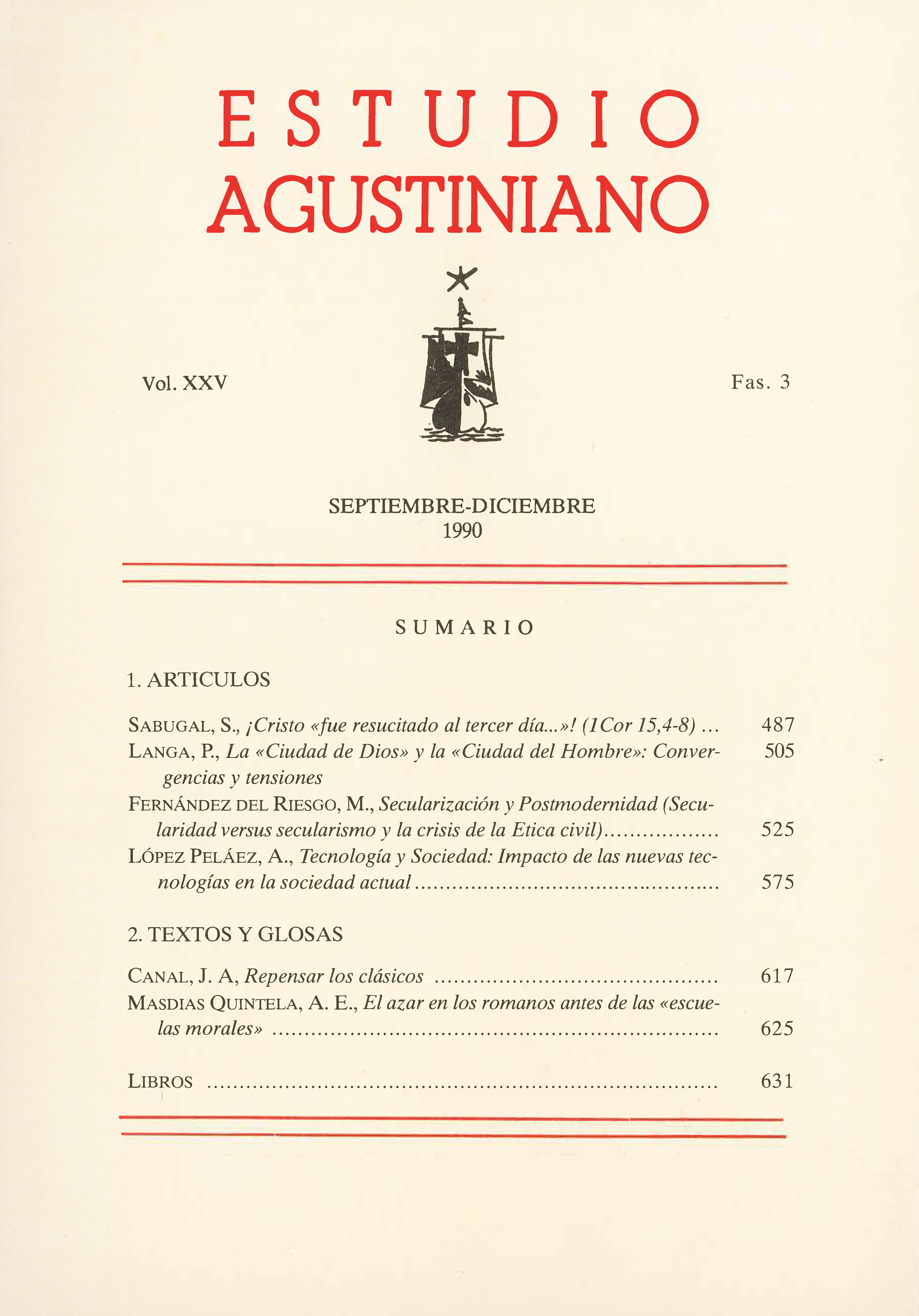					Ver Vol. 25 Núm. 3 (1990): Estudio Agustiniano
				