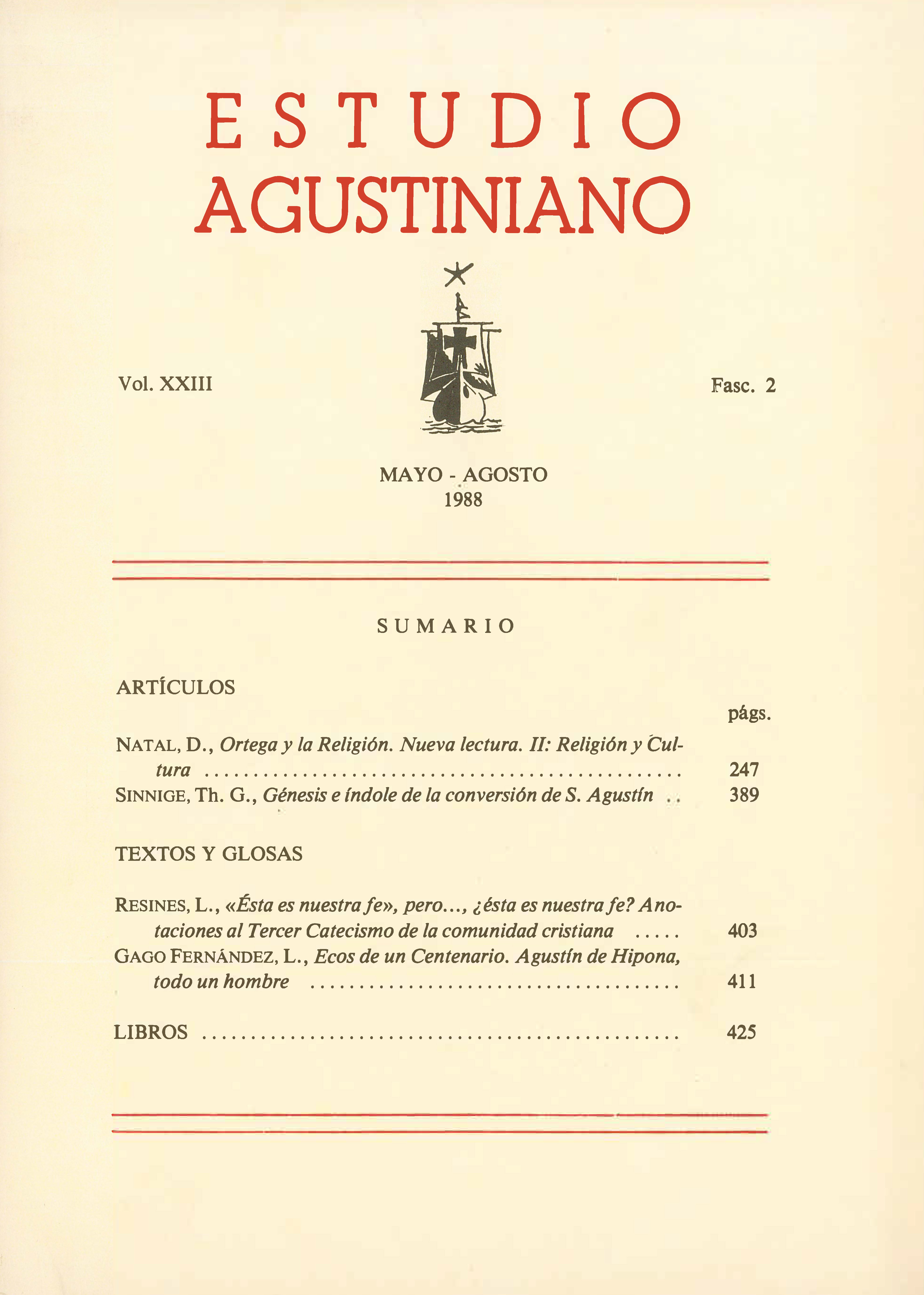 					Ver Vol. 23 Núm. 2 (1988): Estudio Agustiniano
				